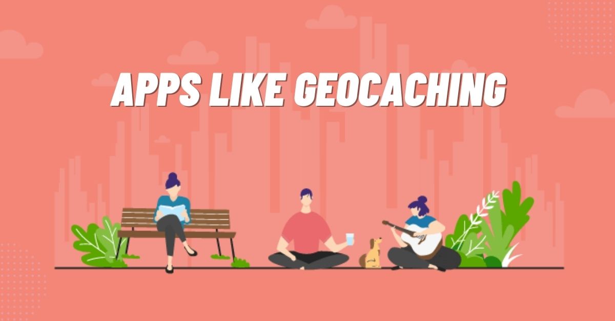 Apps like Geocaching