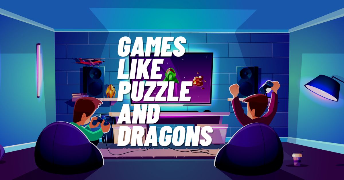 Games like Puzzle and Dragons
