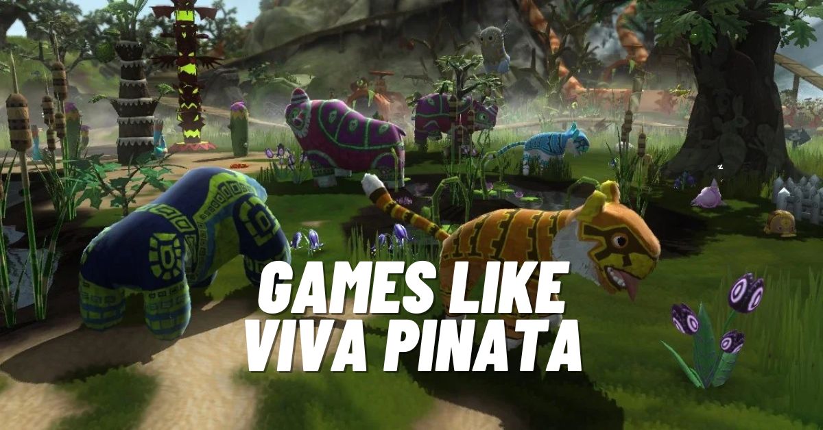 7 Top Games like Viva Pinata to Play RN! [2024]