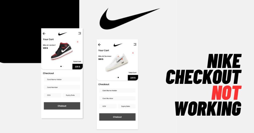 Nike Checkout Not Working? [How to Fix 2024] ViralTalky