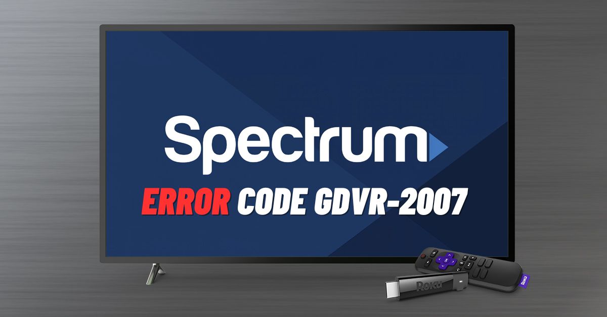 Spectrum Error Code gdvr-2007