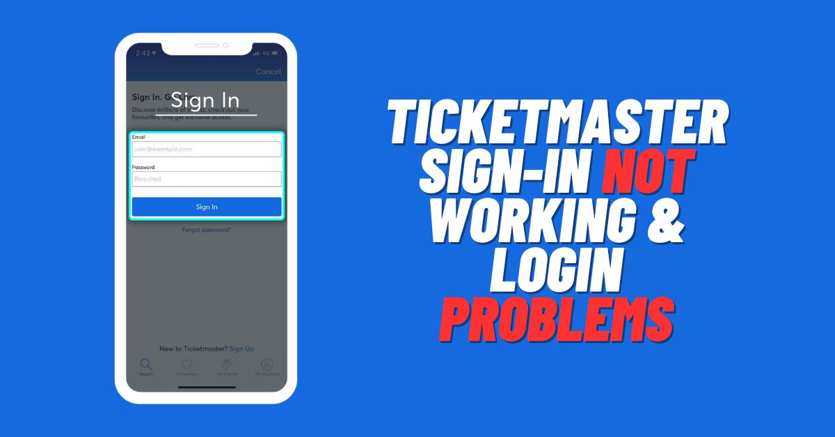 Ticketmaster Sign-In Not Working