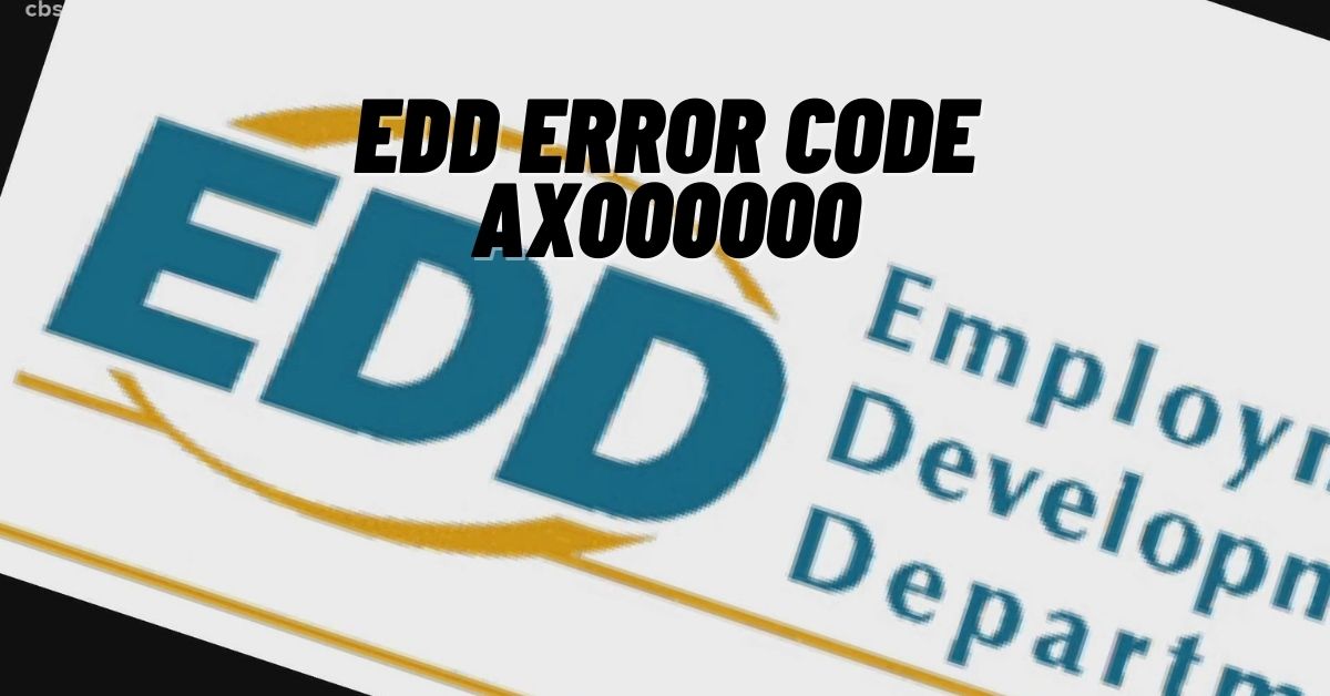 EDD Error Code Ax000000