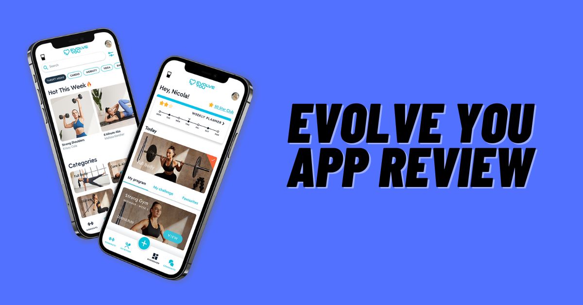 Evolve You App Review