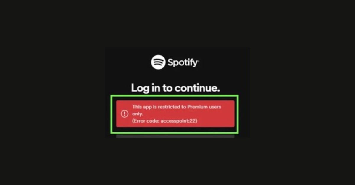 Spotify Error Code 22 [Fix 2024] ViralTalky