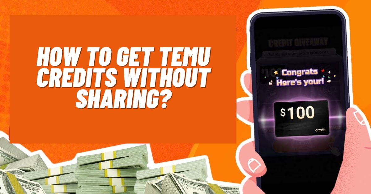 How to Get Temu Credits Without Sharing