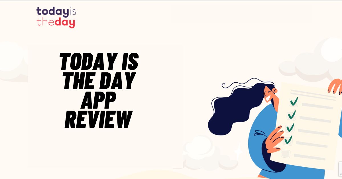 Today Is The Day App Review