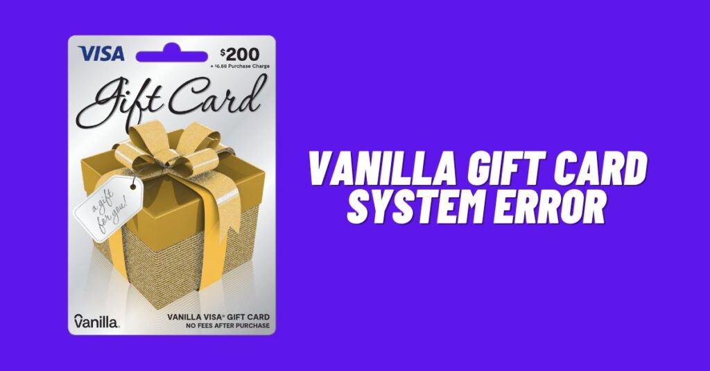 Fix: Vanilla Gift Card System Error [2023]