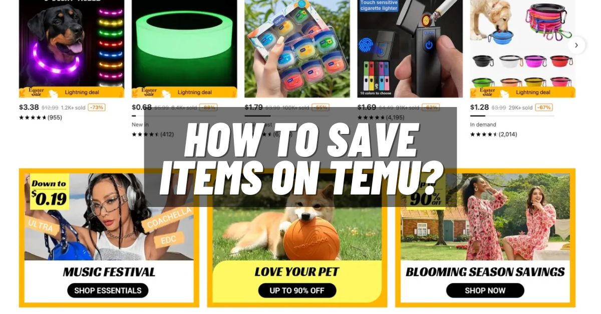 How to Save Items on Temu