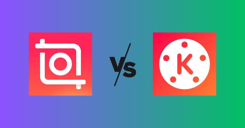 InShot vs KineMaster: Which Is Better? [2023]