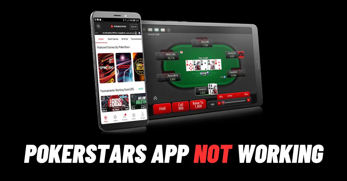 Pokerstars App Not Working