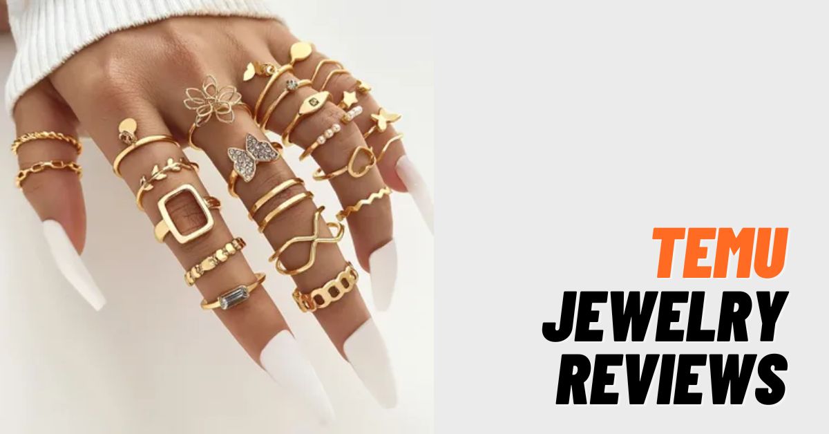 Temu Jewelry Reviews