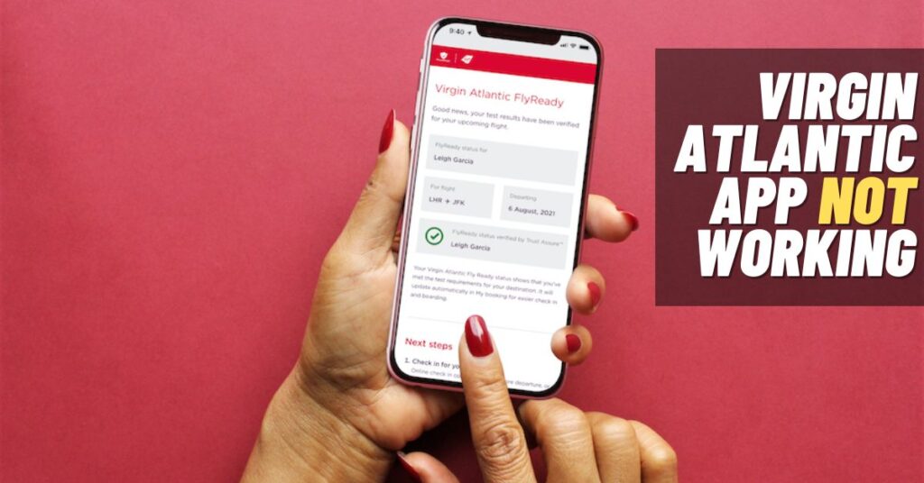 Fix: Virgin Atlantic App Not Working [2023]