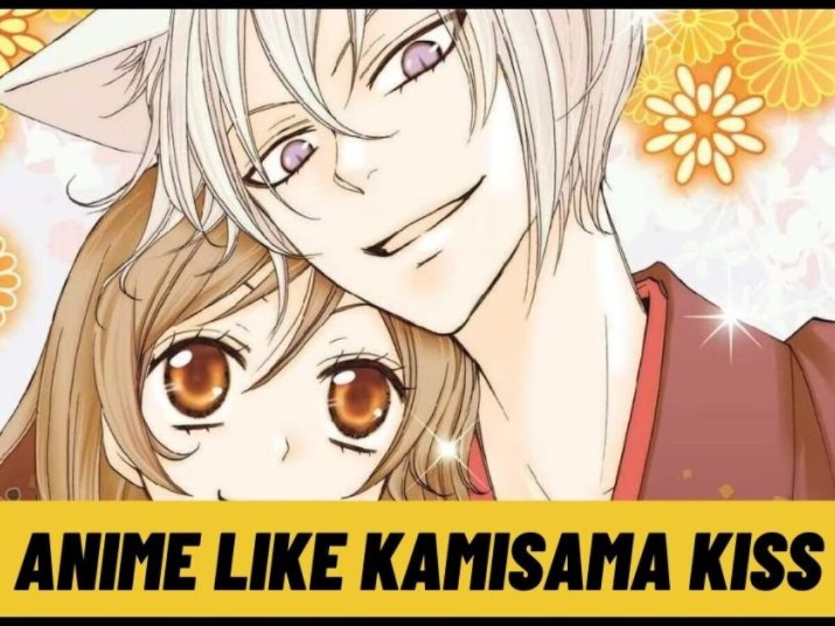 Anime Like Kamisama Kiss◎