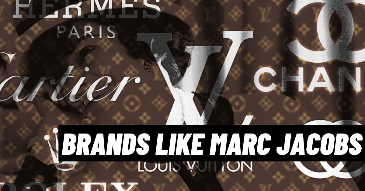 Brands Like Marc Jacobs