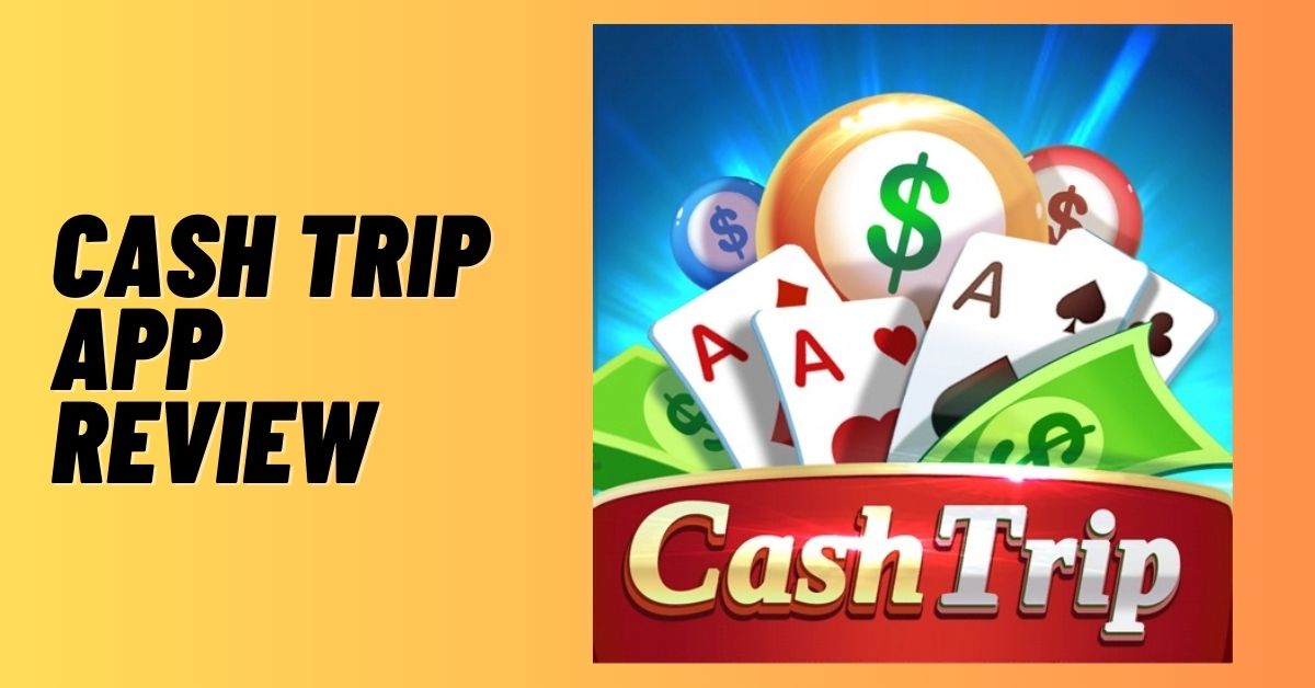 Cash Trip App Review