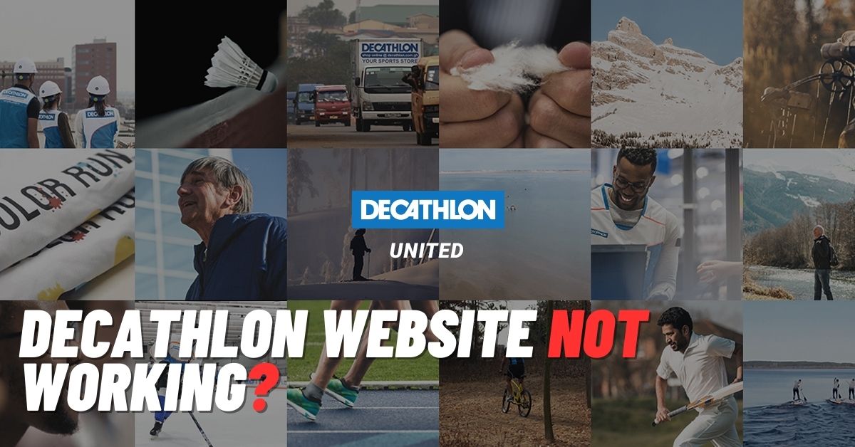 Decathlon Website Not Working