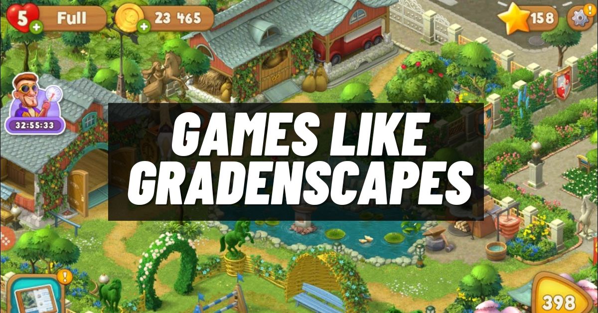 Games like Gradenscapes