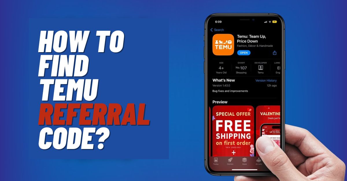 How to Find Temu Referral Code