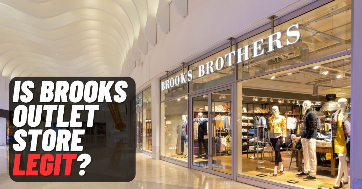 Is Brooks Outlet Store Legit