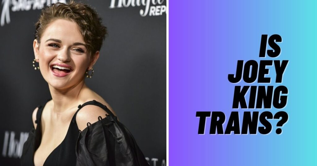 Is Joey King Trans? [Answered 2024] ViralTalky