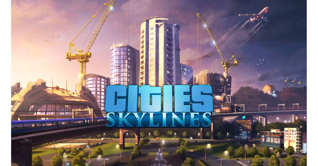Cities: Skylines Game