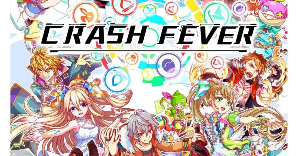 Crash Fever Game