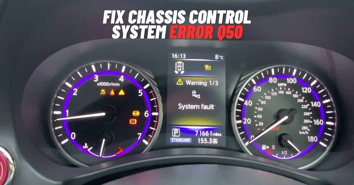 Chassis Control System Error Q50 [Fix 2024] - ViralTalky