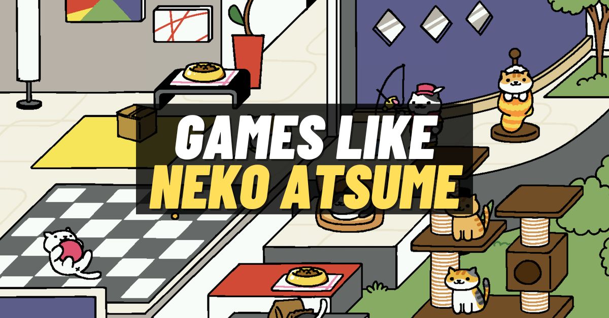 Games Like Neko Atsume