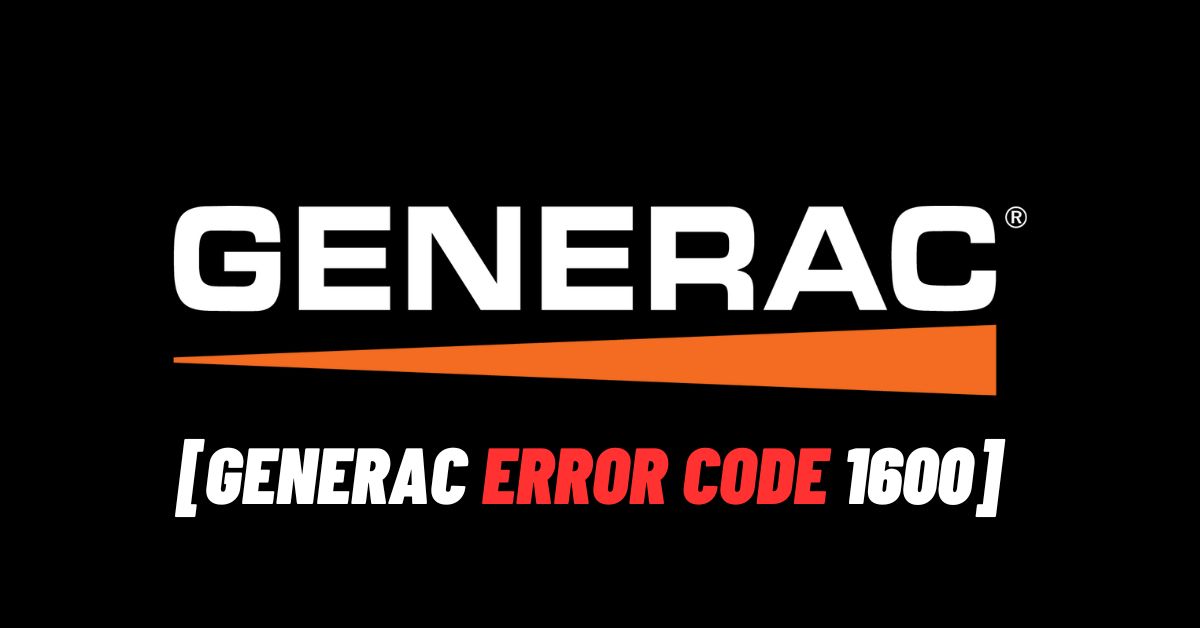 Generac Error Code 1600