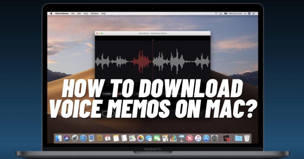 how to download voice memos to mac