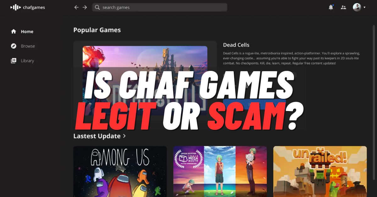 Is Chaf Games Legit or Scam? [2024]