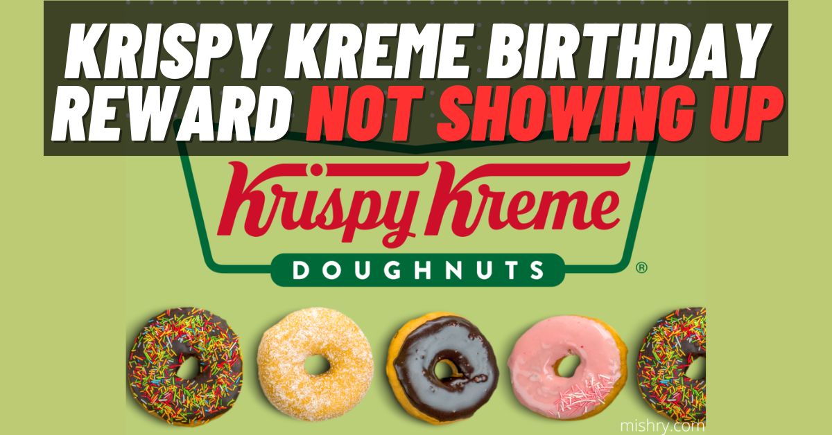 Krispy Kreme Birthday Reward Not Showing Up