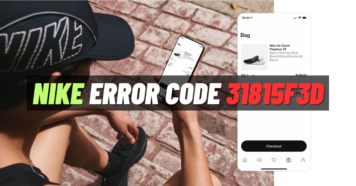 Nike Error Code 31815f3d
