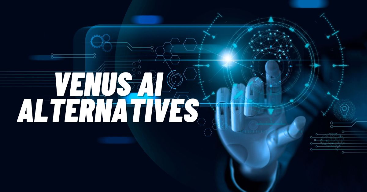 Venus AI Alternatives