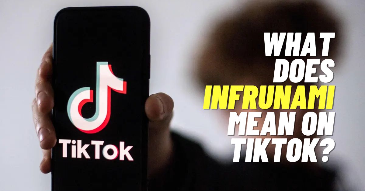 What Does Infrunami Mean on TikTok