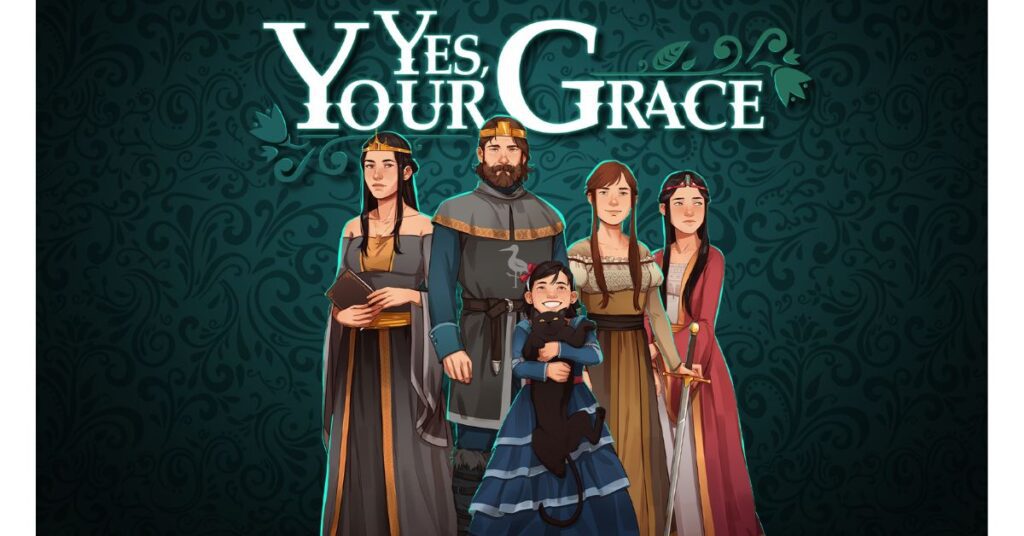 Yes, Your Grace Game