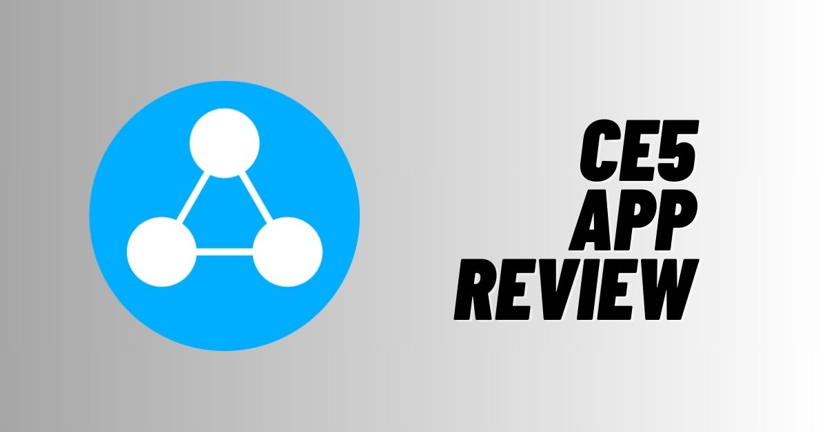 CE5 App Review
