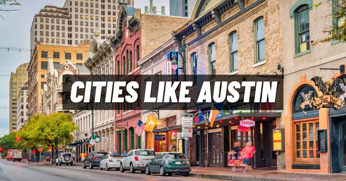Cities Like Austin