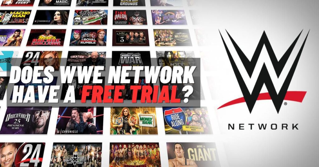 Does WWE Network Have a Free Trial? [2023]