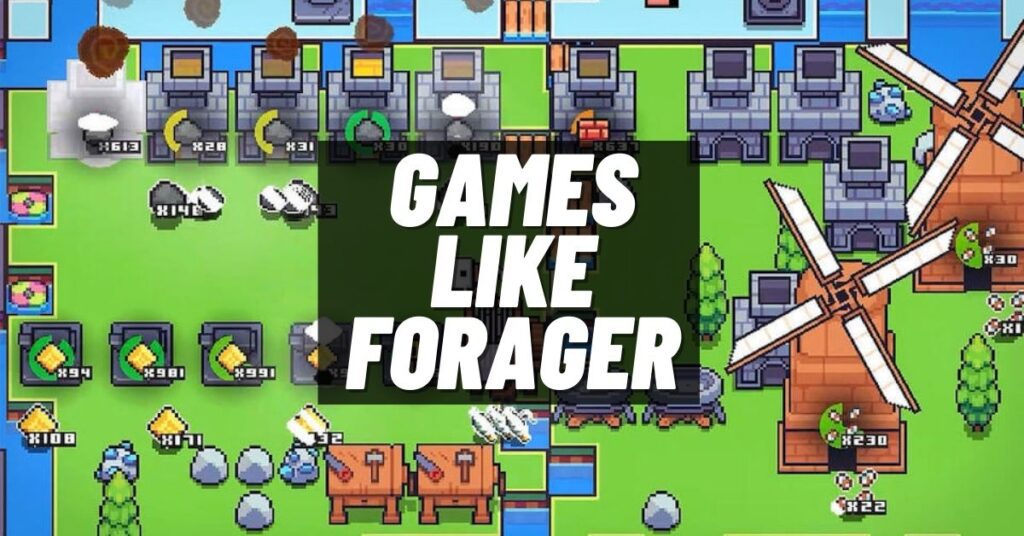 11 Top Games like Forager: Games with a Similar Vibe [2023]