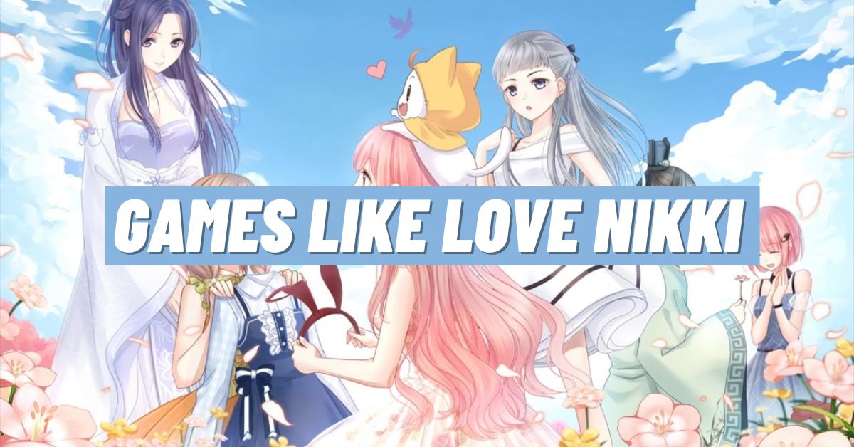 Games like Love Nikki