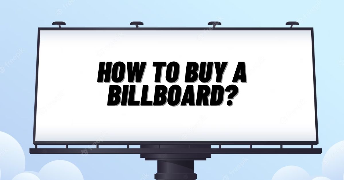 How to Buy a Billboard