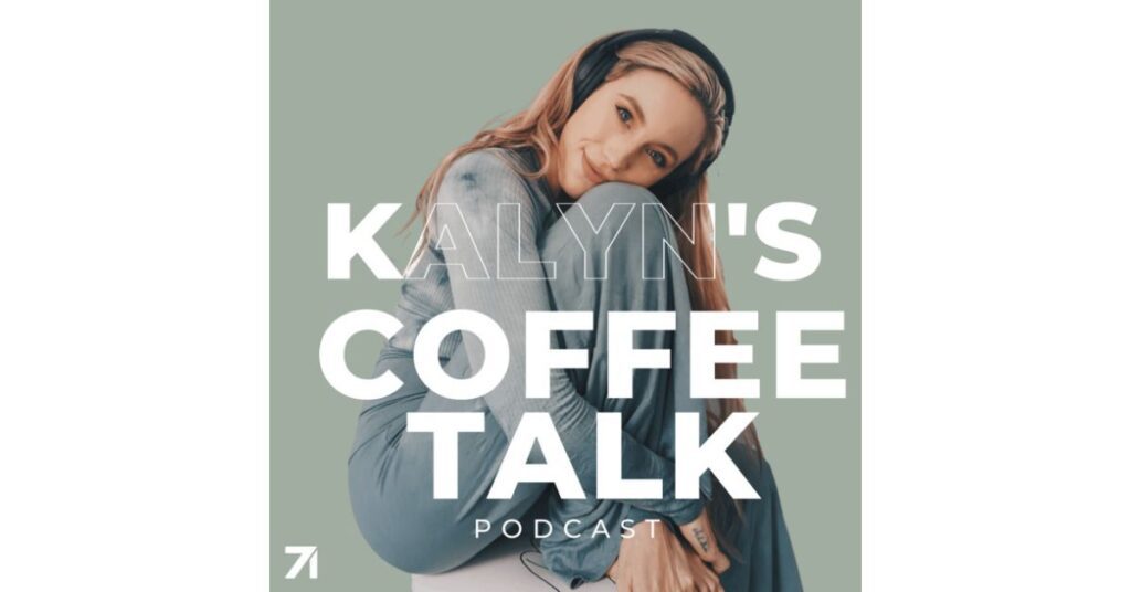 Kalyn’s Coffee Talk