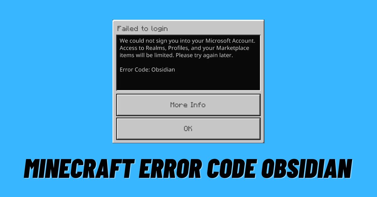 Minecraft Error Code Obsidian