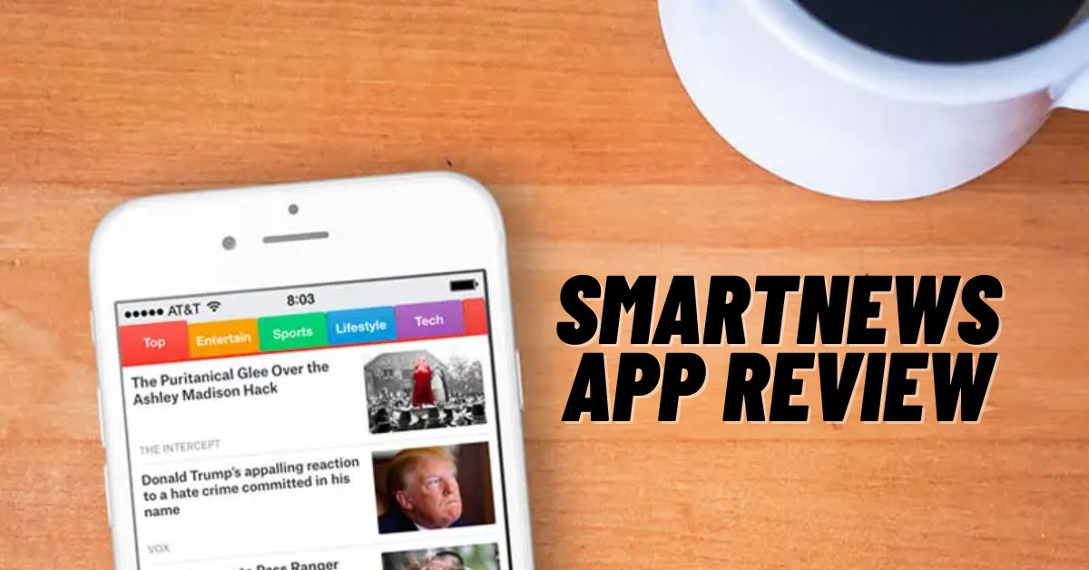 SmartNews App Review