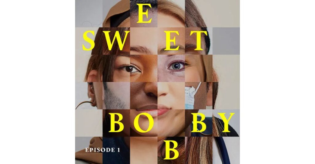 Sweet Bobby podcast