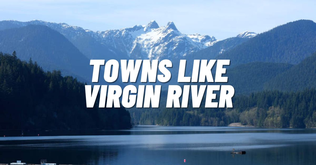 Towns like Virgin River