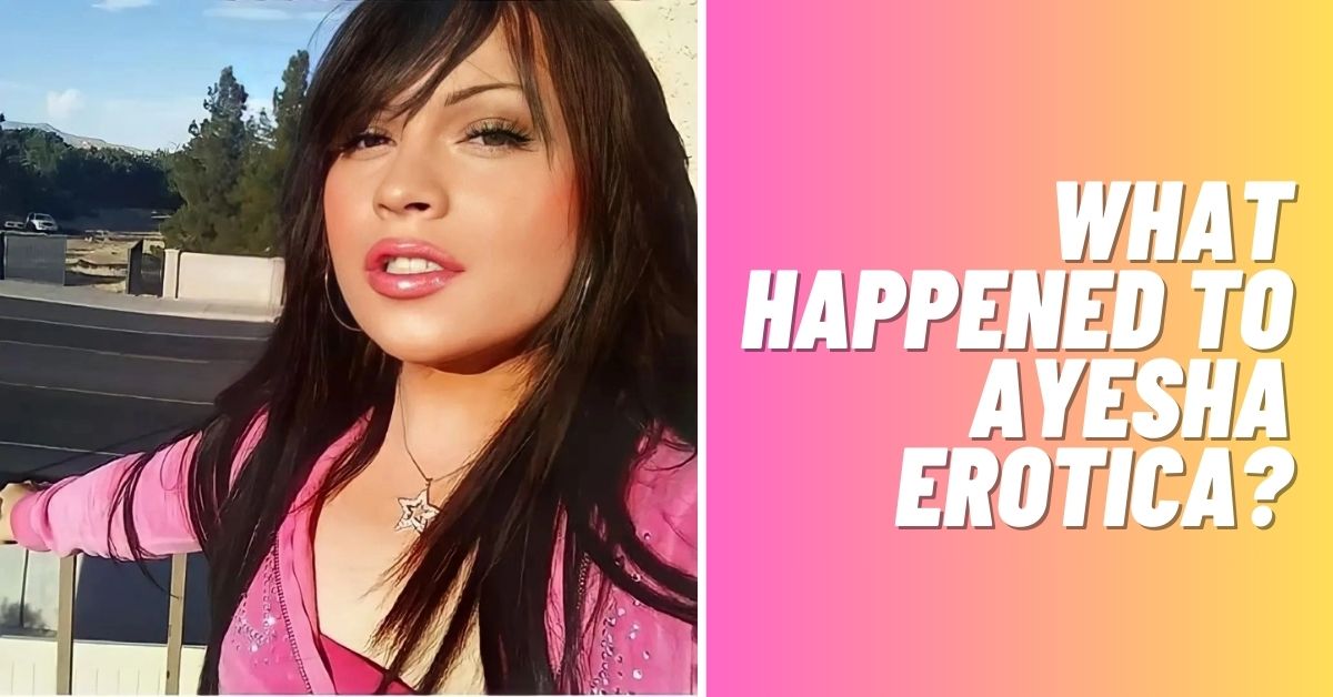 What Happened to Ayesha Erotica