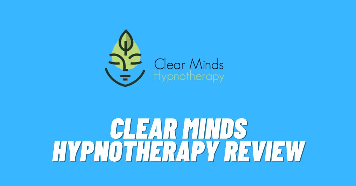Clear Minds Hypnotherapy Review